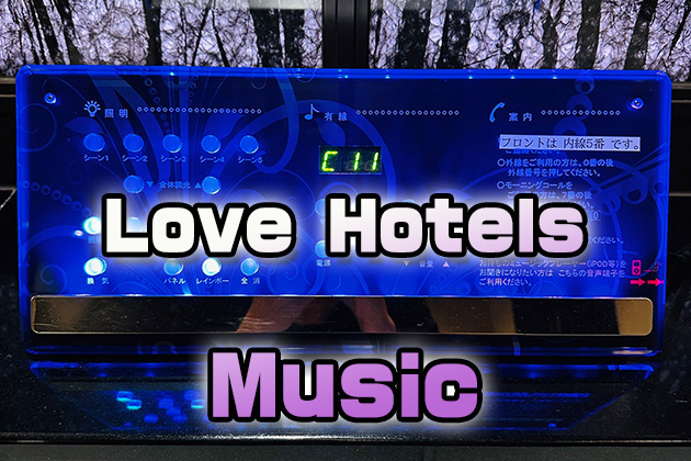 Love Hotel Music Recommendations