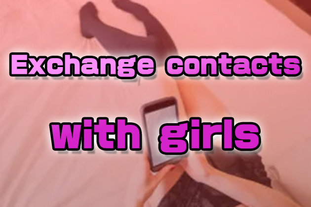 Exchange contacts with girls