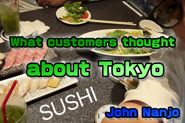 What customers thought about Tokyo.